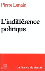 Cover of: L' indifférence politique: la France de demain