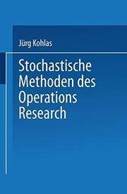 Cover of: Stochastische Methoden des Operations Research: mit 107 Beispielen