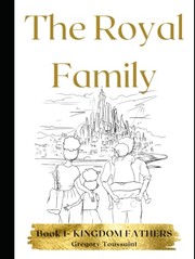 Cover of: Royal Family: Book 1 - Kingdom Fathers