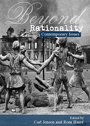 Cover of: Beyond rationality: contemporary issues