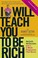 Cover of: I Will Teach You to Be Rich