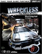 Wreckless : the Yakuza Missions offical strategy guide