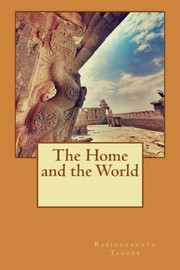 Cover of: The Home and the World by Rabindranath Tagore