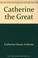 Cover of: Catherine the Great.
