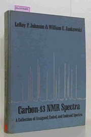 Cover of: Carbon-13 NMR spectra by LeRoy F. Johnson