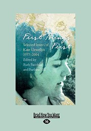 Cover of: First Things First: Selected Letters of Kate Llewellyn 1977-2004