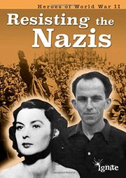 Cover of: Resisting the Nazis