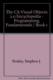 Cover of: The CA-Visual Objects 2.0 Encyclopedia - Programming Fundamentals / Book 1