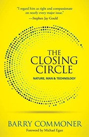 Cover of: Closing Circle: Nature, Man, and Technology