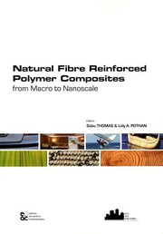 Natural fibre reinforced polymer composites by Sabu Thomas, Laly A.. Pothan