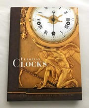 Cover of: European clocks in the J. Paul Getty Museum