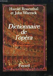 Dictionnaire de l'opéra by Harold D. Rosenthal