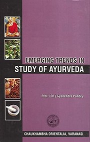 Cover of: Emerging trends in study of ayurveda