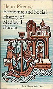 Cover of: Economic and social history of medieval Europe by Pirenne, Henri