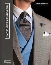 Cover of: Perfect Gentleman: The Pursuit of Timeless Elegance and Style in London