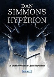Cover of: Hypérion - L'Intégrale by Dan Simmons, Guy Abadia
