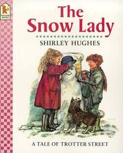 Cover of: The Snow Lady (Tales from Trotter Street)