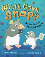 Cover of: What Goes Snap? (First Puzzle Books) by Alison Boyle