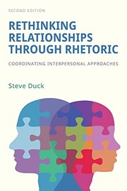 Cover of: Rethinking Relationships Through Rhetoric: Coordinating Interpersonal Approaches