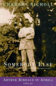 Somebody else : Arthur Rimbaud in Africa, 1880-91