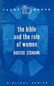Cover of: Bible and the Role of Women: A Case Study in Hermeneutics (Facet Bks)
