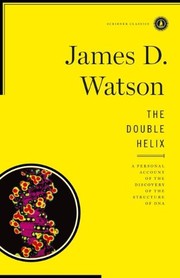 Cover of: Double Helix: A Personal Account of the Discovery of the Structure of DNA
