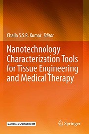 Cover of: Nanotechnology Characterization Tools for Tissue Engineering and Medical Therapy