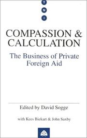 Compassion and calculation : the private foreign aid business