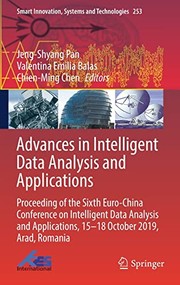 Cover of: Advances in Intelligent Data Analysis and Applications: Proceeding of the Sixth International Conference on Intelligent Data Analysis and Applications, 15 - 18 October 2019, Arad, Romania