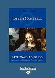 Cover of: Pathways to Bliss: Mythology and Personal Transformation