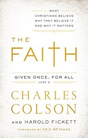 Cover of: The faith by Charles W. Colson