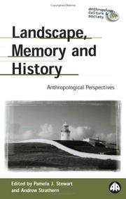 Landscape, memory and history : anthropological perspectives