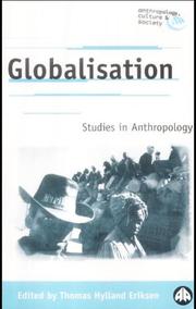 Cover of: Globalisation: Studies in Anthropology (Anthropology, Culture and Society)