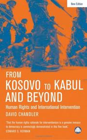 From Kosovo to Kabul and beyond : human rights and international intervention