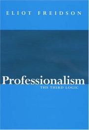 Professionalism : the third logic