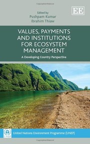 Cover of: Values, payments and institutions for ecosystem management: a developing country perspective