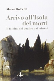 Cover of: Arrivo all'Isola dei morti: il fascino del quadro dei misteri