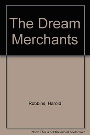 Cover of: The dream merchants