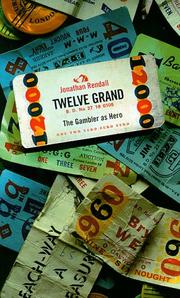 Twelve grand : the gambler as hero