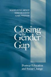 Closing the Gender Gap by Madeleine Arnot