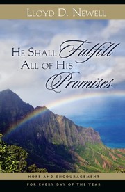 He shall fulfill all of his promises by Lloyd D. Newell
