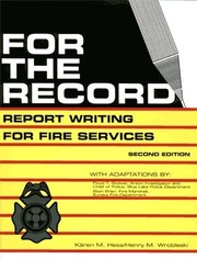 Cover of: For the Record: Report Writing for Fire Services