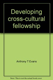 Cover of: Developing cross-cultural fellowship (Urban concerns series)