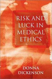 Risk and luck in medical ethics