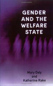 Cover of: Gender and the Welfare State: Care, Work and Welfare in Europe and the USA