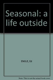 Seasonal by Ed Engle