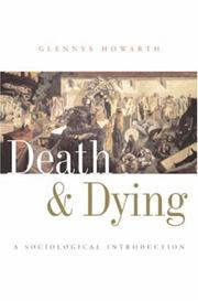 Cover of: Death and Dying: A Sociological Introduction