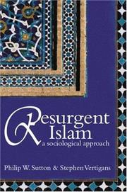 Resurgent Islam : a sociological approach