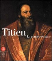 Cover of: Titien: le pouvoir en face