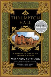 Cover of: Thrumpton Hall: A Memoir of Life in My Father's House